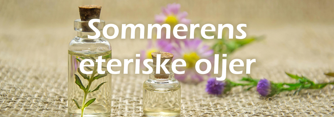 Sommerens eteriske oljer